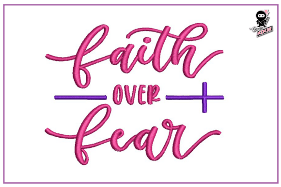 Faith over Fear Embroidery